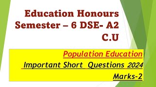 Education Honours Semester 6 DSE A2 CU Important Short Questions 2024 [upl. by Robbi]