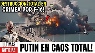 Putin al límite F16 ucranianos arrasan puente de Crimea con bomba de 8 toneladas y tanques rusos [upl. by Sew]