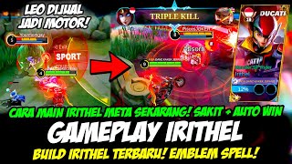 GAMEPLAY IRITHEL DUCATI SKIN❗ BUILD IRITHEL TERSAKIT 2023❗CARA MAIN IRITHEL TERBARU❗TUTORIAL IRITHEL [upl. by Herwick]