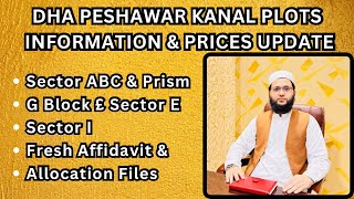 DHA Peshawar Kanal Plots Details amp Prices Update  DHA Peshawar Update  DHA Peshawar Kanal Sectors [upl. by Enomyar416]