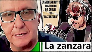 LAMBRENEDETTO amp La Figuraccia Al Programma Radiofonico LA ZANZARA [upl. by Audi]