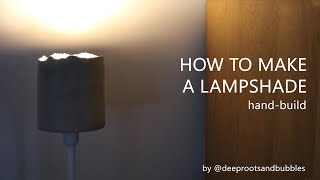 How to make a lampshade  handbuilt ceramics  The entire pottery process [upl. by Anita]