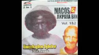 Aimiyekagbon Ogbebor amp His Group Macurs [upl. by Ytsirc854]