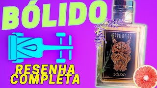 BÓLIDO  LANÇAMENTO SAPIENTIAE NICHE  O MAIS AGRADÁVEL E VERSÁTIL PERFUME DE NICHO DA CASA [upl. by Millar]