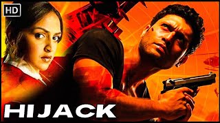 Hijack हाईजैक 2008  Full Movie HD  Shiney Ahuja  Esha Deol  Ishitha Chauhan  K K Raina [upl. by Ydospahr]