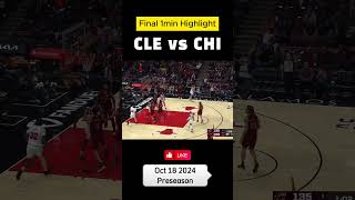 Final 1min Highlight CLE vs CHI  Oct 18 2024  Preseason [upl. by Anadal]