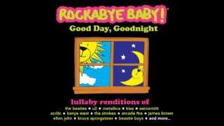 Wake Up  Lullaby Rendition of Arcade Fire  Rockabye Baby  Good Day Goodnight [upl. by Akcired]