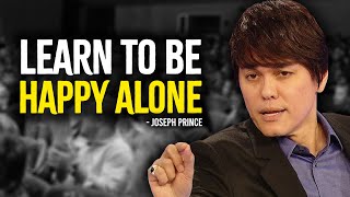 Learn To Be Happy Alone  Inspired Joseph Prince Motivation [upl. by Henghold]