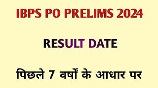 IBPS PO PRELIMS 2024 RESULT DATE [upl. by Kcajyllib]