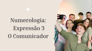 Número de Expressão 3 ‐ O Comunicador [upl. by Rube286]