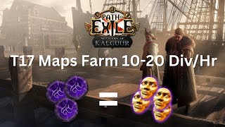 Farming for T17 Maps Easy currency boost 1020 Divhour [upl. by Ymirej689]