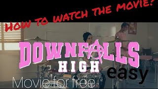 How to watch Downfalls high movie [upl. by Zed]