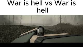 War is hell vs War is hell [upl. by Aissilem]