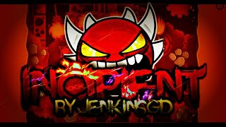 Geometry Dash Incipient 3 Coins Extreme Demon by Jenkins [upl. by Ednalrym]