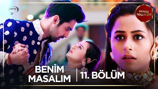 Benim Masalım Hint Dizisi  11 Bölüm kanal7 [upl. by Dupin658]