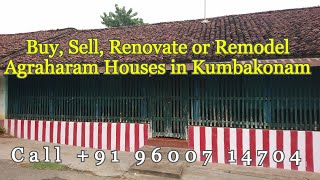 Agraharam Houses in Kumbakonam  Buy Sell Refurbish Renovate your Agraharam Homes around Kumbakonam [upl. by Etterb]