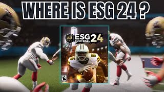 Where Is ESG Football 24 [upl. by Ozzie]