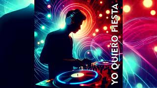 Yo Quiero Fiesta  DJ Joseph Lara [upl. by Bust996]