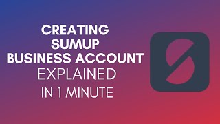 How To Create SumUp Business Account 2024 [upl. by Critta]