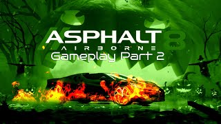 Asphalt 8 Airborne gameplay part 2 [upl. by Ttemme]