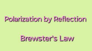 Polarization by Reflection Method and Brewsters Law [upl. by Rycca]