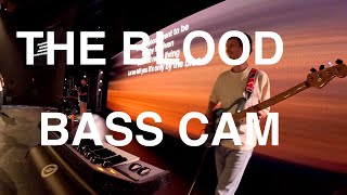 The Blood  Bass Cam [upl. by Candida]