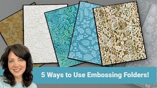 5 Ways to use Embossing Folders [upl. by Ignacio]