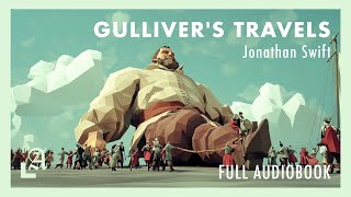 Gullivers Travels by Jonathan Swift Full Audiobook [upl. by Adolphe]