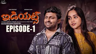 Idiots  Episode  1  Don Pruthvi  Shivani Mahi  Telugu Web Series 2024  Infinitum Media [upl. by Janerich]