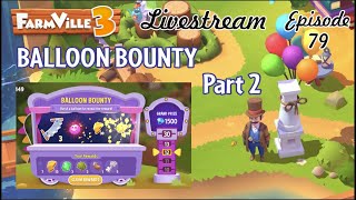 Farmville 3 Livestream Episode 79 [upl. by Nedyaj602]