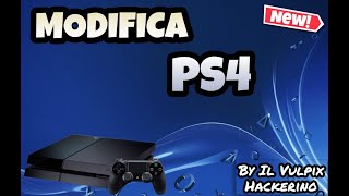 Novembre 2020 Modifica TUTTE le PS4 672  TUTORIAL ITA [upl. by Worrad116]