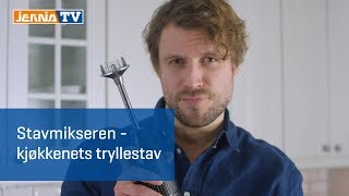 Stavmikseren – kjøkkenets tryllestav [upl. by Atteynad259]