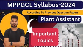 MPPGCL Plant Assistant Syllabus2024  MPPGCL Exam Important Topics [upl. by Ellenuahs]