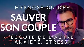 Lhypnose pour être heureux en couple [upl. by Abraham195]