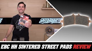 EBC HH Sintered Street Brake Pads Review at SpeedAddictscom [upl. by Dorine272]