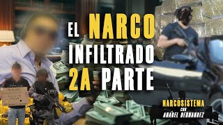 El Narco Infiltrado 2a Parte [upl. by Ashby]