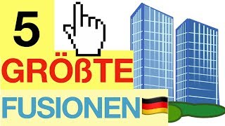 5 GRÖßTE Fusionen Deutschlands 🇩🇪🔗  BesserWissen [upl. by Pomfrey]