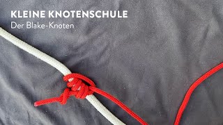 Knotenschule 19 Der BlakeKnoten [upl. by Juditha310]