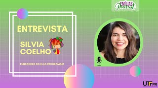 Silvia Coelho Fundadora do Elas Programam Emílias Podcast [upl. by Adlesirg524]