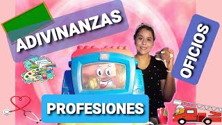 ADIVINANZAS DE PROFESIONES Y OFICIOS PARA NIÑOS [upl. by Ariahay]