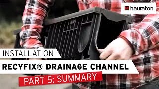 Installation of RECYFIX® Drainage Channel  Part 5 Summary [upl. by Ahtennek783]