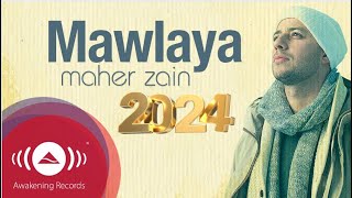 Maher Zain  Mawlaya 2024  Official Lyric Video  ماهر زين  مولاي [upl. by Rubie]