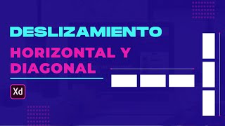 Deslizamiento horizontal y diagonal en adobe xd  Grupos de deslizamiento en adobe xd [upl. by Esetal]