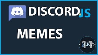 11 Comment générer des memes avec Discord  Développement Discord Bot 2019 [upl. by Enoryt]