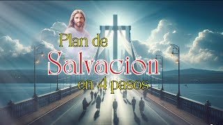 ¡Plan de Salvación en 4 pasos [upl. by Amikan]