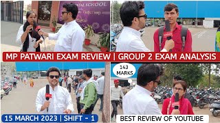 MP PATWARI TODAYS EXAM REVIEW  PATWARI EXAM ANALYSIS 15 MARCH 2023 GROUP 2 SUB GROUP 4 EXAM REVIEW [upl. by Rakso]