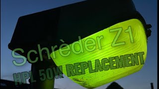 Schrèder Z1 50W HPLN lamp replacement [upl. by Bach]