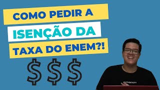 ENEM 2022 Como fazer o pedido de ISENÇÃO da taxa do ENEM [upl. by Esnohpla]