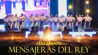 LANZAMIENTO DEL CORO MENSAJERAS DEL REY [upl. by Ennaer682]