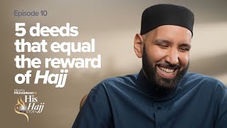 5 Deeds That Equal the Reward of Hajj  Prophet Muhammads ﷺ Hajj Story Ep 10 [upl. by Joyann369]